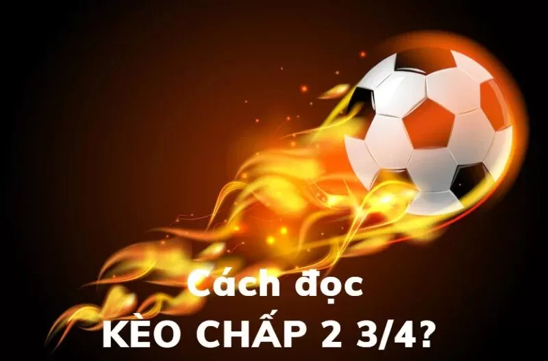 Tham gia chơi K&egrave;o chấp 2.75 tại c&aacute;c địa chỉ chơi uy t&iacute;n